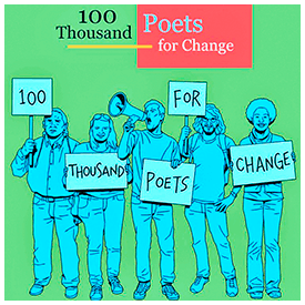 Local support for 100 Thousand Poets for Change