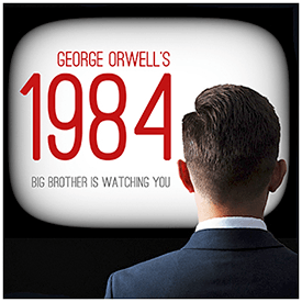 A Classic Theatre Presents: George Orwell’s 1984